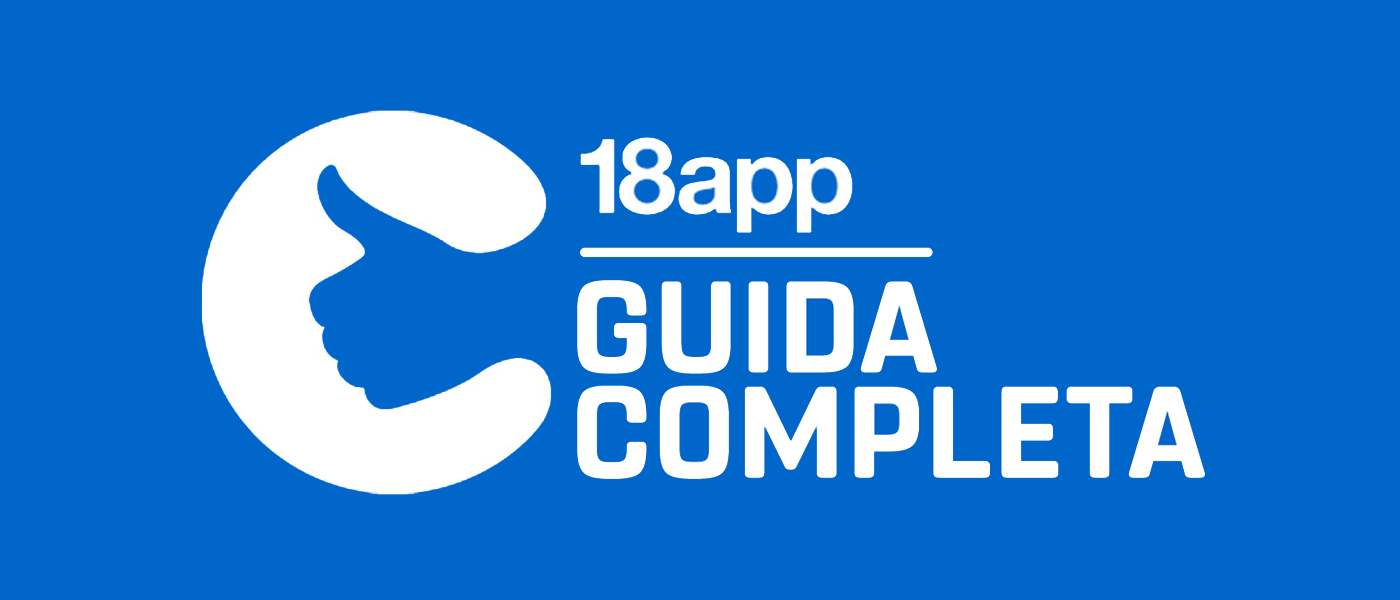 Bonus Cultura 18app - GUIDA COMPLETA